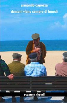 Paperback Domani viene sempre di lunedì [Italian] Book