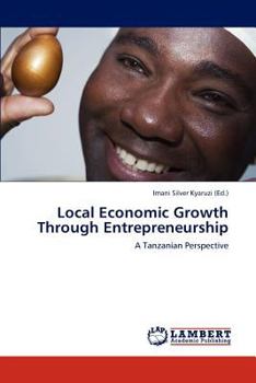 Paperback Local Economic Growth Through Entrepreneurship Book