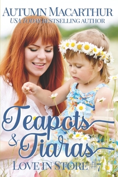 Paperback Teapots & Tiaras: A sweet and clean Christian opposites attract, enemies to love, plus size BBW heroine romance in London and Cambridge Book