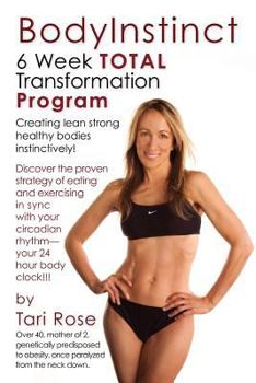 Paperback BodyInstinct - 6 Week Total Transformation Program Book