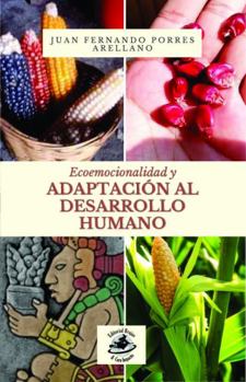 Ecoemocionalidad y Adaptaci?n Al Desarrollo Humano