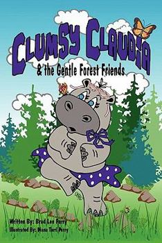 Paperback Clumsy Claudia and the Gentle Forest Friends Book