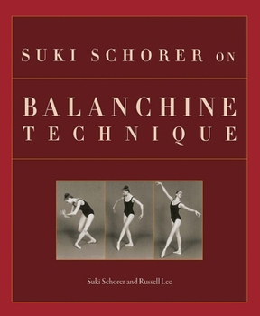 Paperback Suki Schorer on Balanchine Technique Book