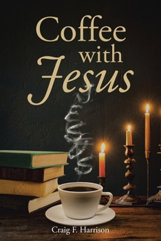 Paperback Coffee with Jesus Book