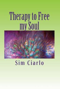 Paperback Therapy to Free my Soul: Lyrics and Poems Book