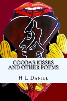 Cocoa's Kisses: And Other Poems