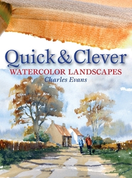 Hardcover Quick And Clever Watercolor Landscapes Book