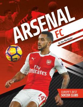 Arsenal FC - Book  of the Europe's Best Soccer Clubs
