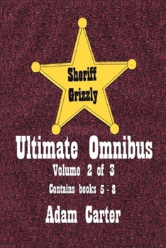 Paperback Sheriff Grizzly Ultimate Omnibus Volume 2 of 3 Book