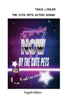 Paperback The Cute Pets Action Songs: English Edition Book