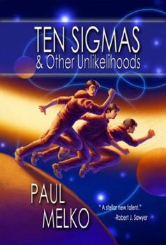 Paperback Ten Sigmas & Other Unlikelihoods Book