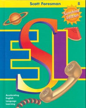 Paperback Scott Foresman ESL: 8: Accelerating English Language Learning Book