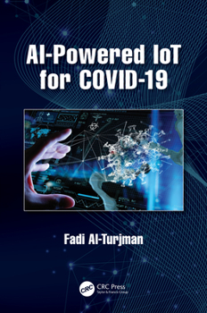 Hardcover AI-Powered IoT for COVID-19 Book