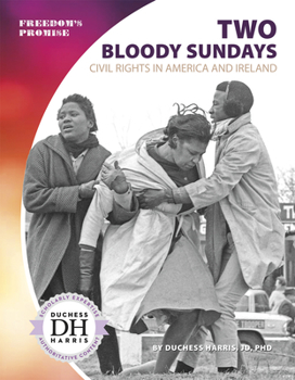 Paperback Two Bloody Sundays: Civil Rights in America and Ireland Book