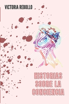 Paperback Historias sobre la conciencia [Spanish] Book