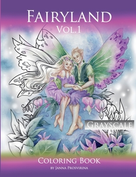 Paperback Fairyland Vol.1: Grayscale Coloring Book: Grayscale Coloring Book