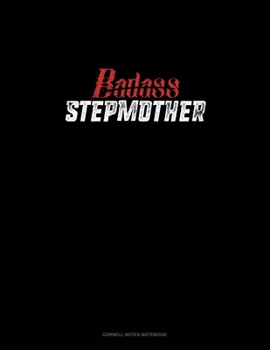 Paperback Badass Stepmother: Cornell Notes Notebook Book
