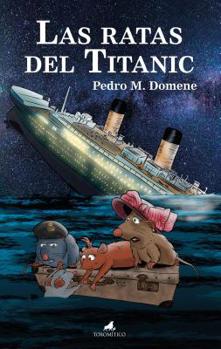 Paperback Ratas del Titanic, Las [Spanish] Book