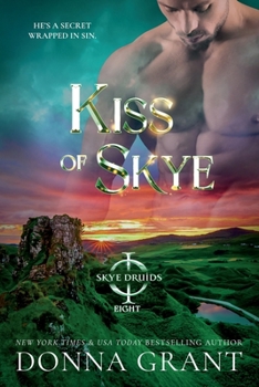 Kiss of Skye - Book #8 of the Skye Druids
