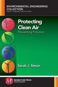 Paperback Protecting Clean Air: Preventing Pollution Book