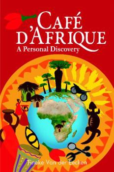 Paperback Café d'Afrique: A Personal Discovery Book