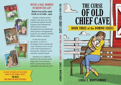 Paperback The Curse of Old Chief Cave: Adventures of Domino Corgi--Book 3 (The Adventures of Domino Corgi Series) Book