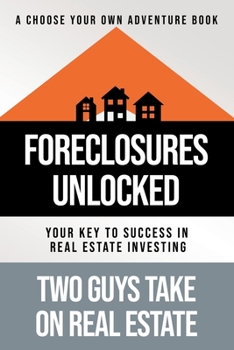 Paperback Foreclosures Unlocked: Your Key to Success in Real Estate Investing Book