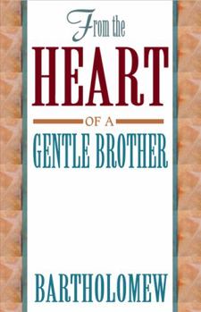 Paperback From the Heart of a Gentle Brother Book