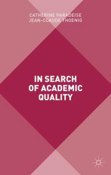 Hardcover In Search of Academic Quality Book