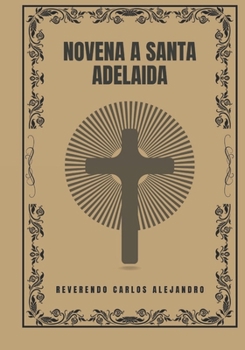 Paperback Novena a Santa Adelaida [Spanish] Book