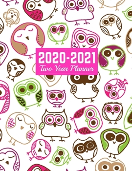 2020-2021 Two Year Planner: Cute 24-Months Calendar, 2-Year Appointment Business Planners, Agenda Schedule Organizer Logbook and Journal Art Cover 00023191