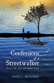 Paperback Confessions of a Streetwalker: Molly, Me, and Jan Make Three Book