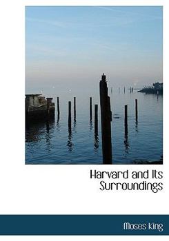 Hardcover Harvard and Its Surroundings Book