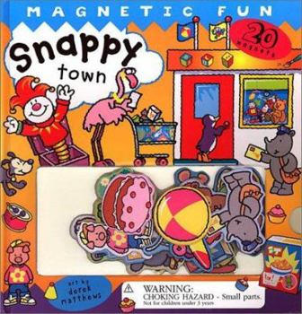 Hardcover Snappy Town [With 20 Magnets] Book