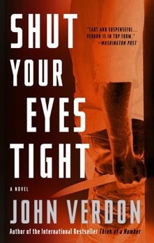 Shut Your Eyes Tight - Book #2 of the Dave Gurney