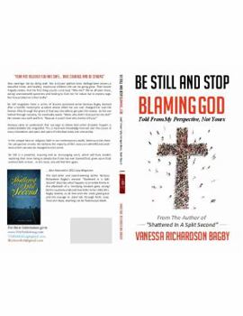 Paperback Be Still and Stop Blaming God Book