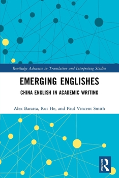 Emerging Englishes : China English in Academic Writing