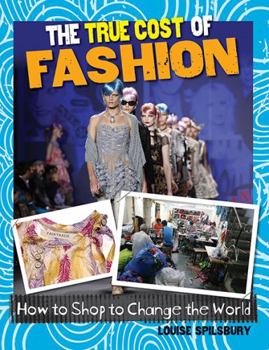 The True Cost of Fashion - Book  of the Consumer Nation: How to Shop to Change the World