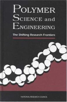 Hardcover Polymer Science and Engineering: The Shifting Research Frontiers Book