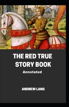 Paperback The Red True Story Book Annotated Book