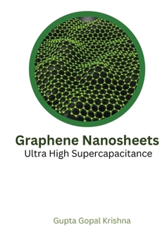 Paperback Graphene Nanosheets: Ultra High Supercapacitance Book