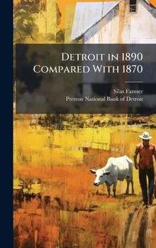 Hardcover Detroit in 1890 Compared With 1870 Book
