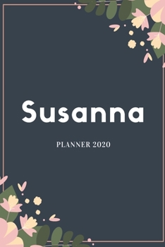 Susanna Planner 2020: Planner Settimanale con Calendario Mensile e Annuale I Date Importante I Osservazioni I Focus Mensile I Obietivi Mensiili e con ... I Per nuovo anno I A5 (Italian Edition)