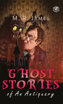 Hardcover Ghost Stories of an Antiquary Book