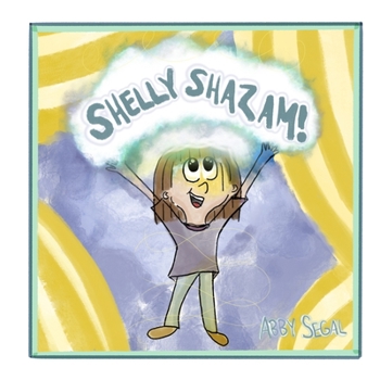 Paperback Shelly Shazam! Book