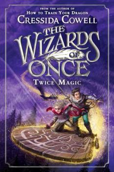 Hardcover The Wizards of Once: Twice Magic Book