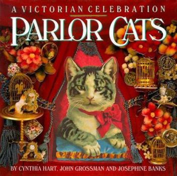 Hardcover Parlor Cats: A Victorian Celebration Book