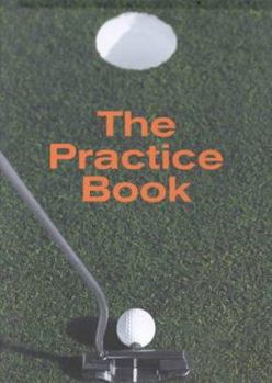 Hardcover Golf: The Practice Book