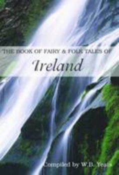Fairy and Folk Tales of the Irish Peasantry