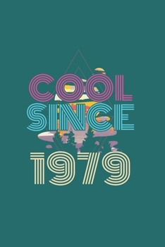 Cool since 1979: Cool Animated Retro Design for 40 years old Notebook Composition Book Novelty Gift (6"x9") Dot Grid Notebook to write in